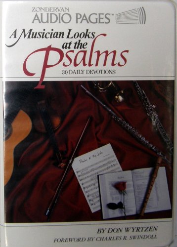 A Musician Looks at the Psalms (9780310363682) by Wyrtzen, Don