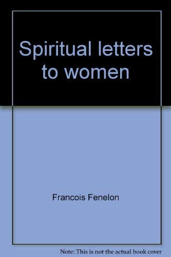 Beispielbild fr Spiritual Letters to Women zum Verkauf von Chapter 1