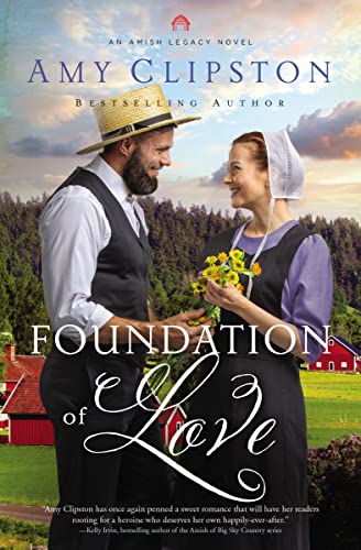 Beispielbild fr Foundation of Love: 1 (An Amish Legacy Novel) zum Verkauf von Monster Bookshop