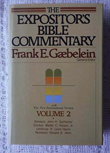 Stock image for The Expositor's Bible Commentary with New International Version: Genesis, Exodus, Levitcus, Numbers Volume 2 for sale by Keeps Books