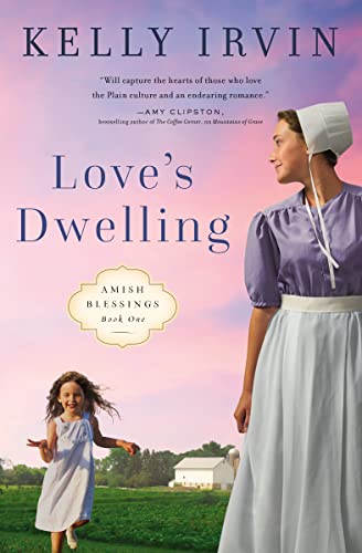 Beispielbild fr Love's Dwelling: 1 (Amish Blessings) zum Verkauf von Monster Bookshop