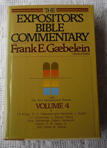 Beispielbild fr The Expositor's Bible Commentary (Volume 4) 1 & 2 Kings, 1 & 2 Chronicles, Ezra, Nehemiah, Esther, Job zum Verkauf von SecondSale