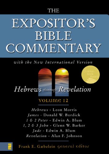 Imagen de archivo de The Expositor's Bible Commentary (Vol 12) Hebrews through Revelation a la venta por Lexington Books Inc