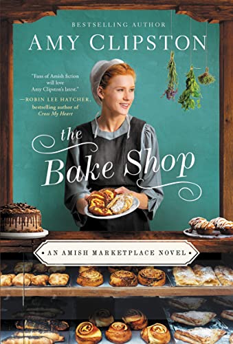 Beispielbild fr The Bake Shop (An Amish Marketplace Novel) zum Verkauf von BooksRun