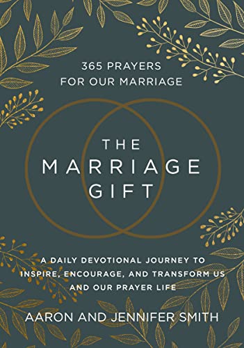 Stock image for The Marriage Gift: 365 Prayers for Our Marriage - A Daily Devotional Journey to Inspire, Encourage, and Transform Us and Our Prayer Life for sale by BooksRun