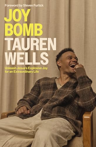 9780310368908: Joy Bomb: Unleash Jesus's Explosive Joy for an Extraordinary Life
