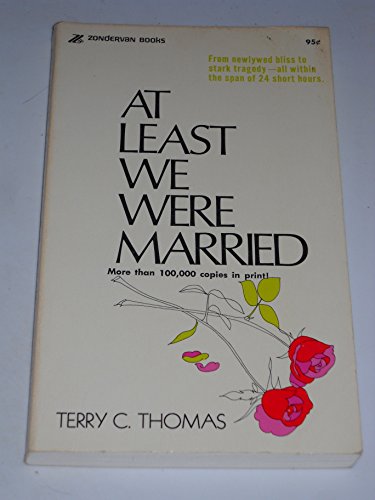 Imagen de archivo de At Least We Were Married a la venta por ThriftBooks-Atlanta