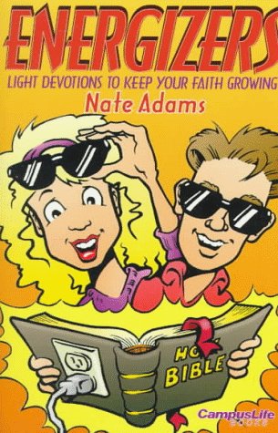 Beispielbild fr Energizers: Light Devotions That Keep Your Faith Growing zum Verkauf von Wonder Book