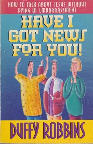 Stock image for Have I Got News for You! for sale by Blue Vase Books