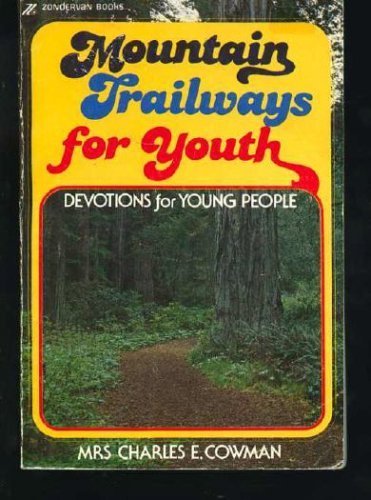 Mountain Trailways for Youth: Devotions for Young People