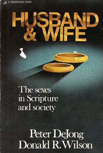 Imagen de archivo de Husband and Wife: Sexes in Scripture and Society a la venta por JR Books