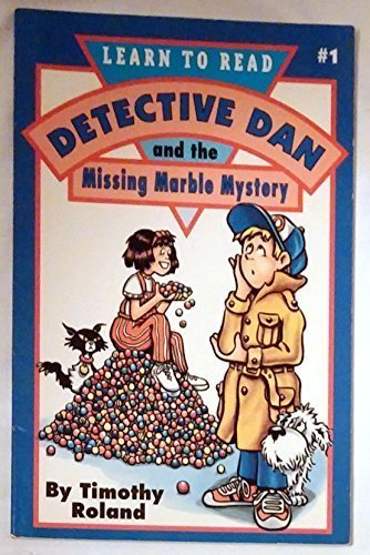 Stock image for Detective Dan & the Missing Marble Mystery (Learn to Read No 1) for sale by SecondSale