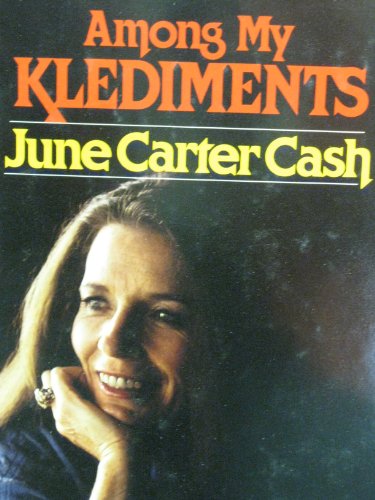 Among My Klediments (9780310381709) by Cash, June Carter