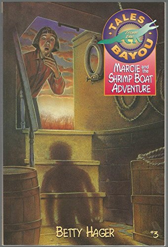 Beispielbild fr Marcie and the Shrimp Boat Adventure (Tales from the Bayou) zum Verkauf von Wonder Book