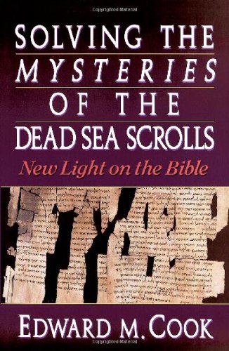 Beispielbild fr Solving the Mysteries of the Dead Sea Scrolls: New Light on the Bible zum Verkauf von ThriftBooks-Atlanta