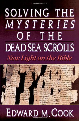 Imagen de archivo de Solving the Mysteries of the Dead Sea Scrolls: New Light on the Bible a la venta por ThriftBooks-Atlanta