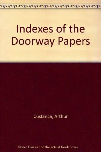 Beispielbild fr Indexes of the Doorway Papers, Volume X [Doorway Papers] zum Verkauf von Windows Booksellers