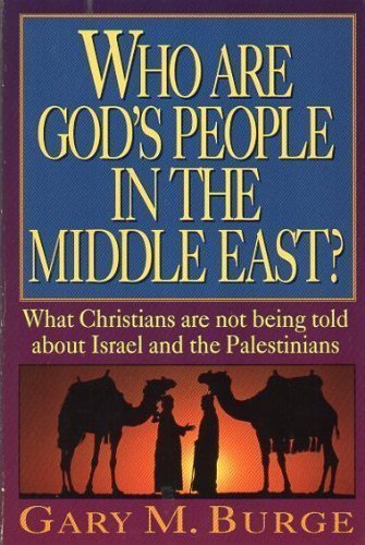 Imagen de archivo de Who Are God's People in the Middle East? a la venta por HPB-Diamond