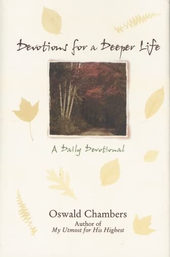 Beispielbild fr Devotions for a Deeper Life: A Daily Devotional zum Verkauf von Wonder Book