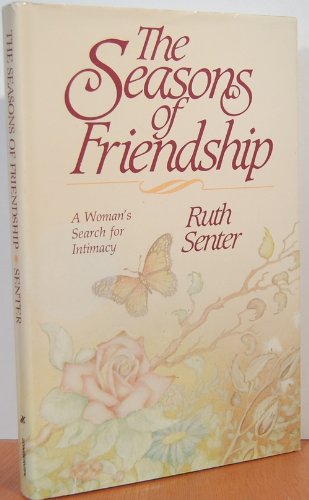 9780310388302: Seasons of Friendship: A Search of Intimacy