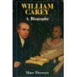Imagen de archivo de William Carey : A Biography a la venta por Better World Books