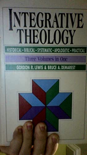 9780310392309: Integrative Theology, Vol. 1: Knowing Ultimate Reality; The Living God
