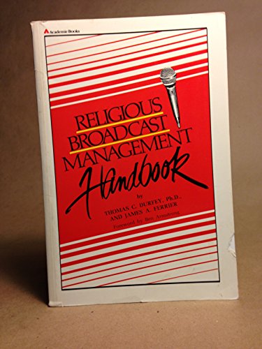 Stock image for Religious Broadcast Management Handbook for sale by Sessions Book Sales
