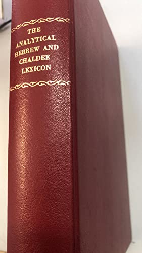 The Analytical Hebrew and Chaldee Lexicon