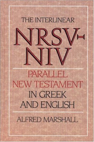 Beispielbild fr Interlinear NRSV-NIV Parallel New Testament in Greek and English, The zum Verkauf von ZBK Books