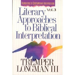 9780310409410: Foundations 3 Literary Approaches to Biblical Interpretation (Foundations of Contemporary Interpretation, Vol 3)