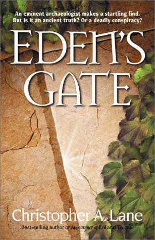 Eden's Gate (9780310411611) by Lane, Christopher A.