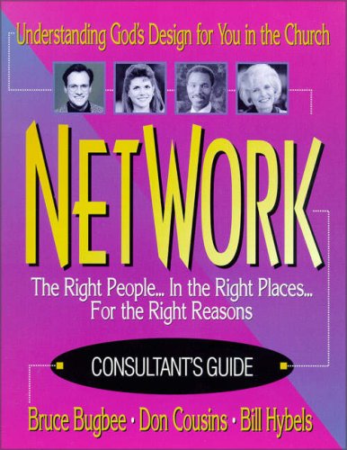 Imagen de archivo de Network: Understanding God's Design for You in the Church: Consultants Guide (Network S.) a la venta por medimops