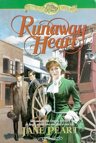 Stock image for Runaway Heart (Westward Dreams, Book 1) for sale by SecondSale