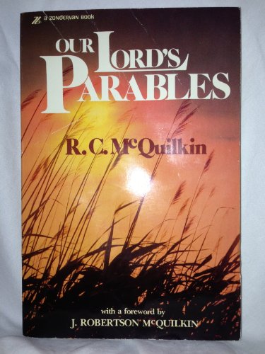 Beispielbild fr Our Lord's Parables zum Verkauf von ThriftBooks-Atlanta