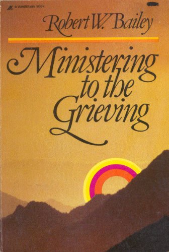 Beispielbild fr Ministering to the grieving zum Verkauf von Wonder Book