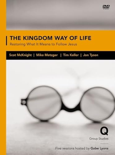 Stock image for The Kingdom Way of Life: Restoring What It Means to Follow Jesus for sale by Book Outpost