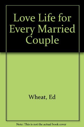 Imagen de archivo de Love Life for Every Married Couple a la venta por -OnTimeBooks-