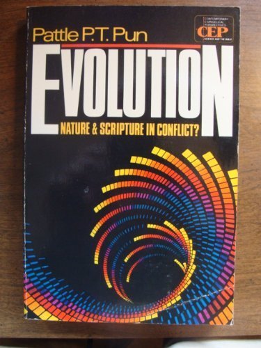 Stock image for Evolution: Nature and Scripture in Conflict (Contemporary evangelical perspectives) for sale by Wonder Book