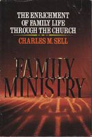Beispielbild fr Family Ministry: Family Life Through the Church zum Verkauf von Wonder Book