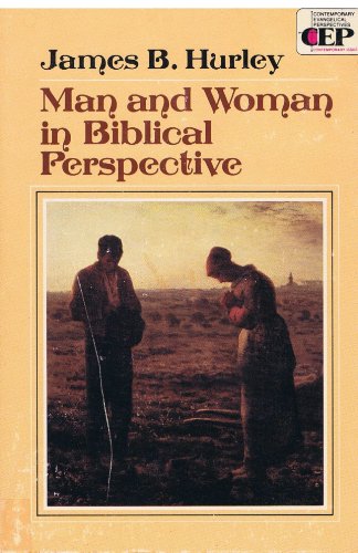 Beispielbild fr Man and Woman in Biblical Perspective: A Study in Role Relationships and Authority zum Verkauf von Books From California