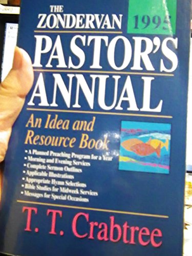 Stock image for Zondervan Nineteen Ninety-Five Pastor's Annual: An Idea and Resource Book (Zondervan Pastor's Annual: An Idea and Source Book) for sale by 4 THE WORLD RESOURCE DISTRIBUTORS