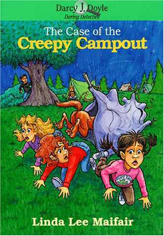 Stock image for The Case of the Creepy Campout (Darcy J. Doyle, Daring Detective Series #5) for sale by Once Upon A Time Books