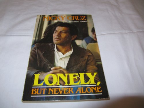 Stock image for Lonely, But Never Alone for sale by Gulf Coast Books
