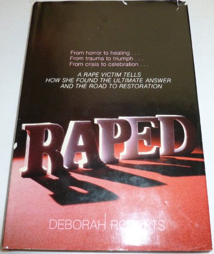 Raped (9780310436805) by Roberts, Deborah