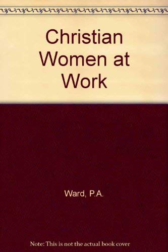 Imagen de archivo de Christian women at work a la venta por Wonder Book