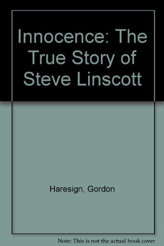 Beispielbild fr Innocence: The True Story of Steve Linscott zum Verkauf von Wonder Book