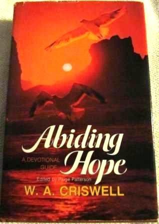 Beispielbild fr Abiding Hope: A Daily Devotional Guide zum Verkauf von ThriftBooks-Atlanta