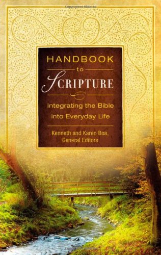 Beispielbild fr Handbook to Scripture: Integrating the Bible into Everyday Life zum Verkauf von BooksRun