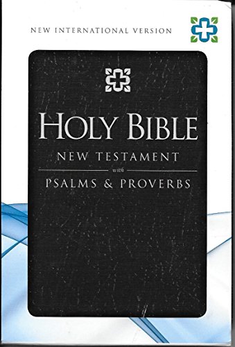 Beispielbild fr NIV, Holy Bible New Testament with Psalms and Proverbs, Pocket-Sized, Imitation Leather, Black zum Verkauf von Save With Sam