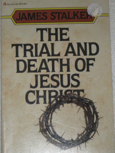 Beispielbild fr The Trial & Death of Jesus Christ zum Verkauf von ThriftBooks-Dallas